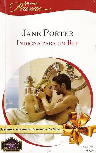 Indigna Para Um Rei?
