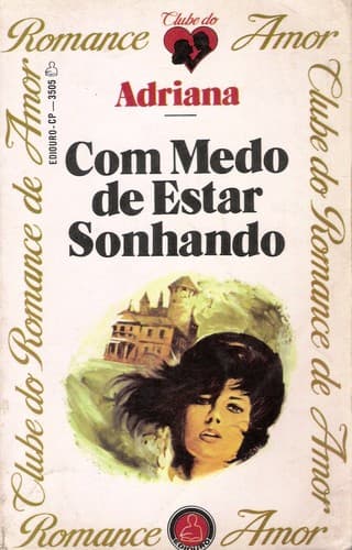 Com Medo De Estar Sonhando