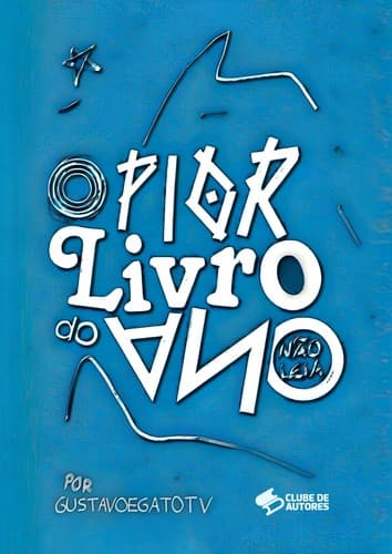 O Pior Livro do Ano: Não Leia