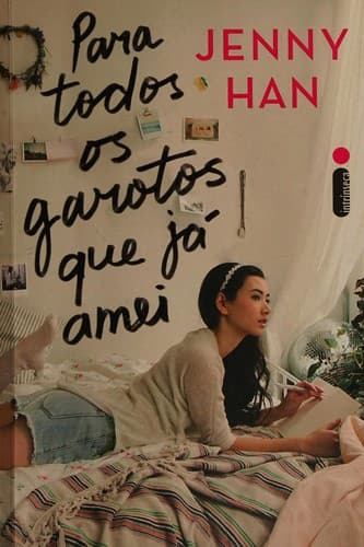 Para todos os garotos que já amei