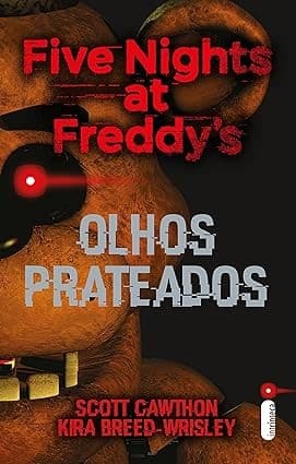 Five Nights at Freddy's: Olhos Prateados