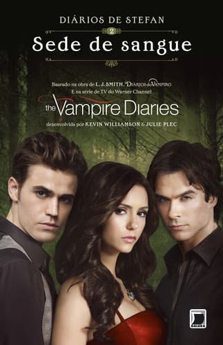 Diários do Vampiro - Diários de Stefan: Sede de Sangue