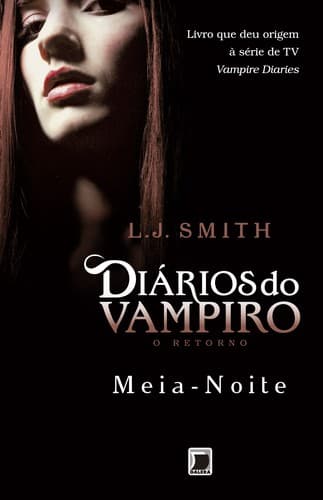Diários do Vampiro - O Retorno: Meia-Noite
