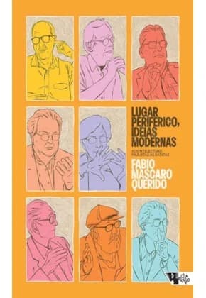 Lugar periférico, ideias modernas: aos intelectuais paulistas as batatas