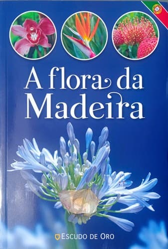A flora da Madeira