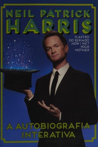 Neil Patrick Harris: A Autobiografia Interativa