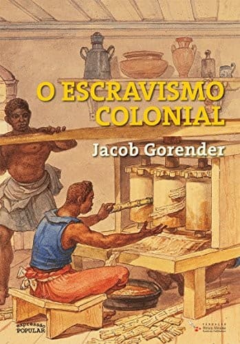 O escravismo colonial