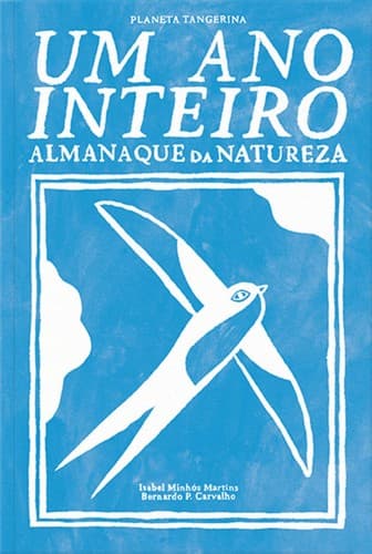 Um Ano Inteiro: almanaque da Natureza