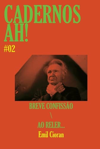 Breve confissão / Ao reler…
