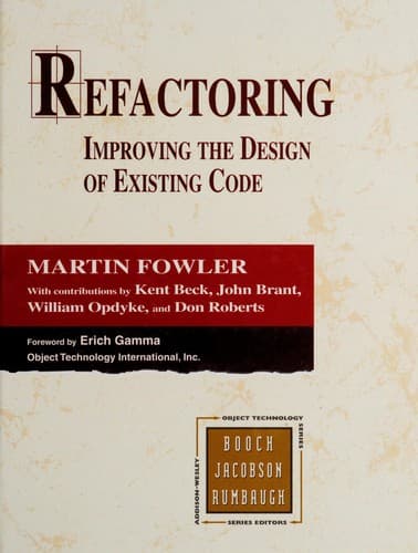 Refactoring: Improving the Design of Existing Code