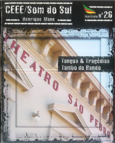 CEEE / Som do Sul nº 26: Tangos & Tragédias, Tambo do Bando