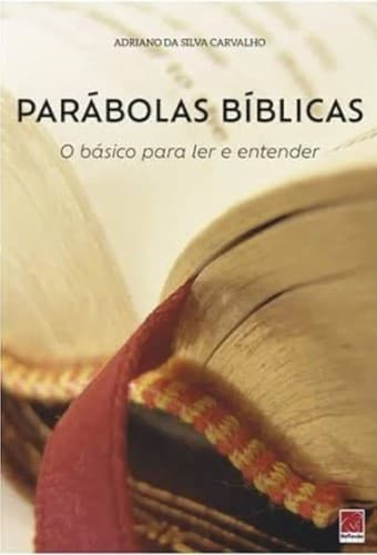 Parábolas Bíblicas: O básico para ler e aprender
