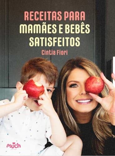 Receitas para Mamães e Bebês Satisfeitos