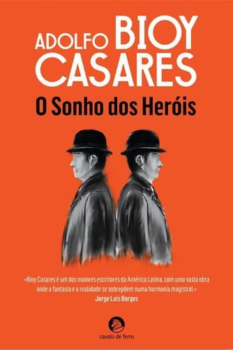 O sonho dos heróis