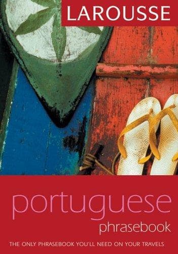 Larousse Brazilian Portuguese Phrasebook (Larousse Phrasebook)
