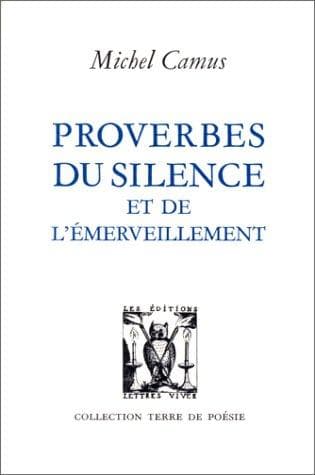 Proverbes du silence et de l'émerveillement