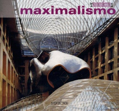del Minimalismo al Maximalismo/Do Minimalismo Ao Maximalismo