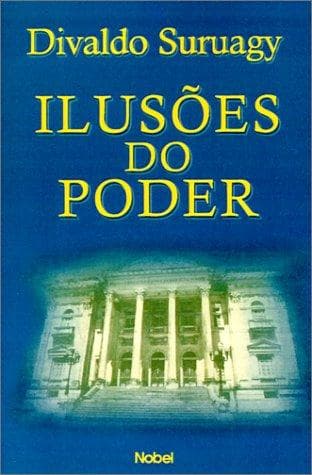 Ilusões do poder