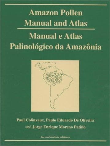 Amazon pollen manual and atlas =: Manual e atlas palinológico da Amazônia