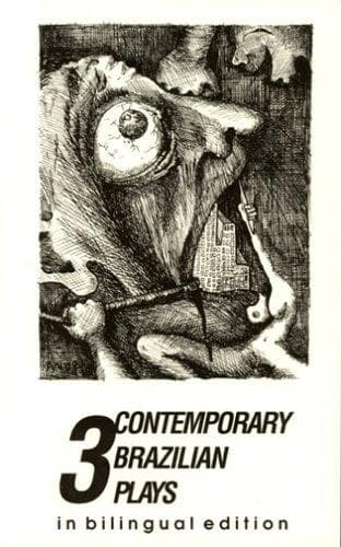 Three Contemporary Brazilian Plays