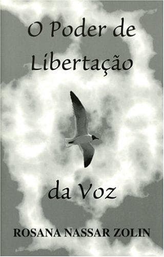O Poder de Libertação da Voz
