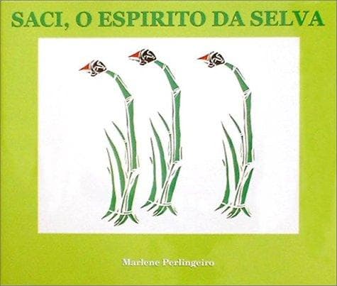 Saci, o Espirito da Selva (Saci, the Jungles' Elf)