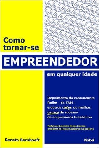 Como Tornar-Se Empreendedor Em Qualquer Idade/As to Become Enterprising in Any Age