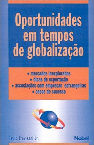 Oportunidades En Tempos De Globalizacao