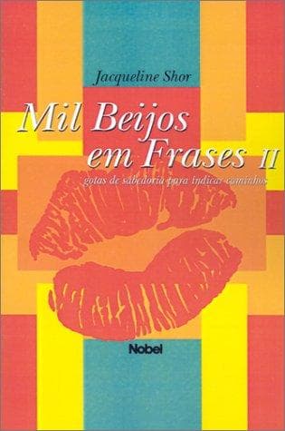Mil Beijos Em Frases II (Mil Beijos Em Frases)