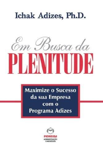 Em Busca da PLENITUDE [The Pursuit of Prime - Portuguese edition]