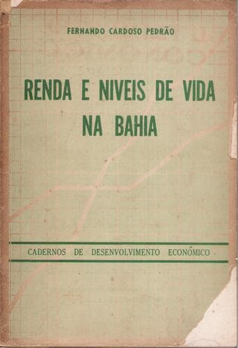 Renda e níveis de vida na Bahia.