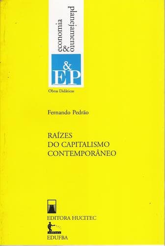 Raízes do capitalismo contemporâneo