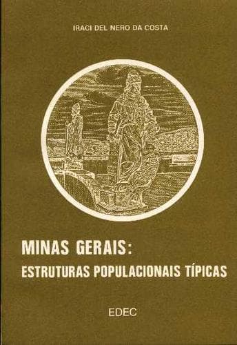 Minas Gerais, estruturas populacionais típicas