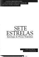 Sete estrelas: antologia de prosas femininas