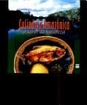CULINÁRIA AMAZÔNICA - O Sabor da Natureza (Edição Bilíngue Português-Inglês(EURO 48.18)