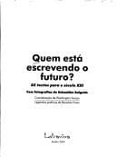 Quem está escrevendo o futuro?: 25 textos para o século XXI