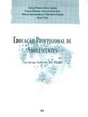 Educação profissional de adolescentes: cadastro das iniciativas não-formais