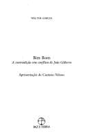 Bim bom: a contradição sem conflitos de João Gilberto