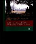 DO PAMPA À SERRA - Os Sabores da Terra Gaúcha (Edição Bilíngue Português-Espanhol)(EURO 57.61)