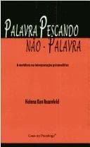 Palavra pescando não-palavra: a metáfora na interpretação psicanalítica