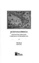 Escrituras híbridas: estudos em literatura comparada interamericana
