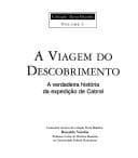 VIAGEM (A) DO DESCOBRIMENTO - A Verdadeira História da Expedição de Cabral-(EURO 15.71)