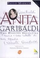 Anita Garibaldi: uma heroína brasileira