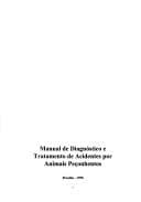 Manual de diagnacuteostico e tratamento de acidentes por animais pecedilconhentos