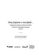 Para preparar a mocidade--: fragmentos de memórias na história da Faculdade de Farmácia e Odontologia de Araraquara, 1923-1976