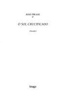 O sol crucificado: novelas
