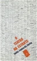 O teatro na estante: estudos sobre dramaturgia brasileira e estrangeira