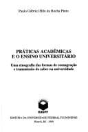 Práticas acadêmicas e o ensino universitário: uma etnografia das formas de consagração e transmissão do saber na universidade