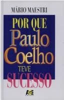 Por que Paulo Coelho teve sucesso