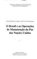 O Brasil e as operações de manutenção da paz das Nações Unidas